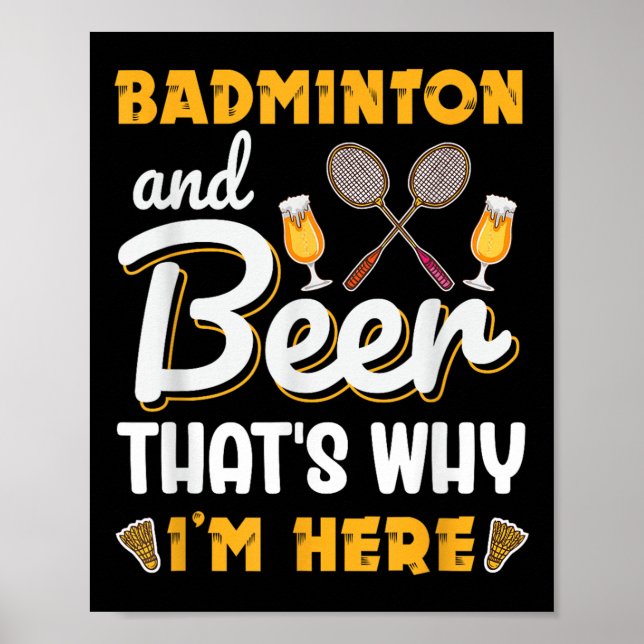 Badminton And Beer Shuttle Badminton Lover  Poster (Framsidan)