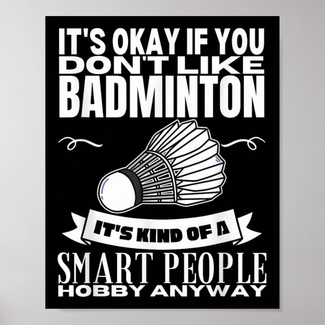 Badminton är avsett för smart People Shuttle Funny Poster (Framsidan)