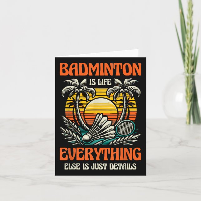 Badminton är livet allt annat är bara detaljer kort (Framsida)