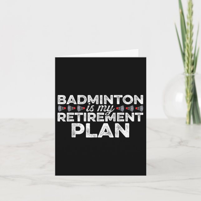 Badminton är min Pension plan Badminton Player S Kort (Framsida)