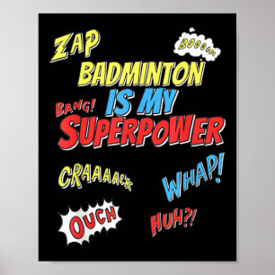Badminton är min supermakt - Badminton Player Poster