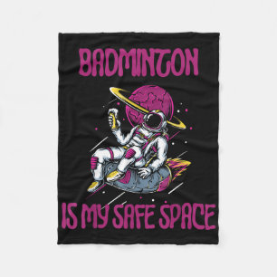 Badminton är mitt Säkra område, Astronaut Racket S Fleecefilt