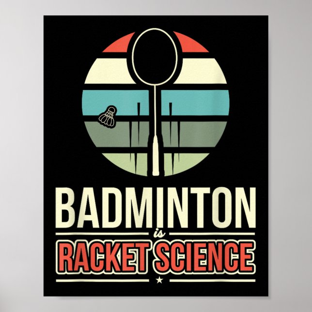 Badminton är Racket Science Poster (Framsidan)