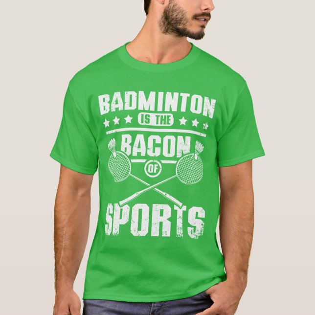 Badminton är sportens bacon bland vänner t shirt (Framsida)