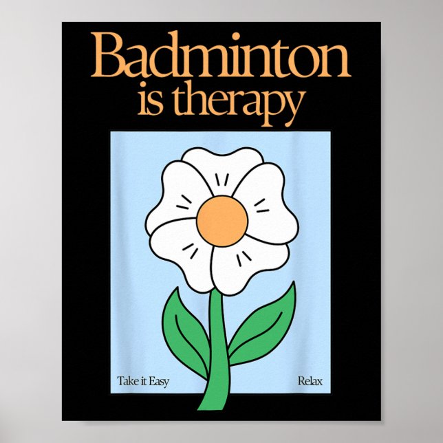 Badminton är Therapy Racket Sport Stressar Relief  Poster (Framsidan)