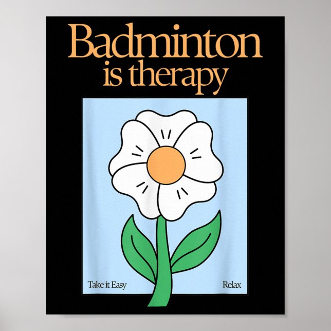 Badminton är Therapy Racket Sport Stressar Relief  Poster (Framsidan)