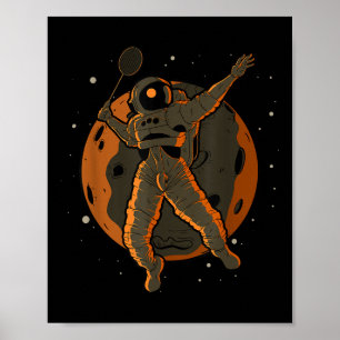 Badminton Astronaut Yttre Rymden Rymdman Poster