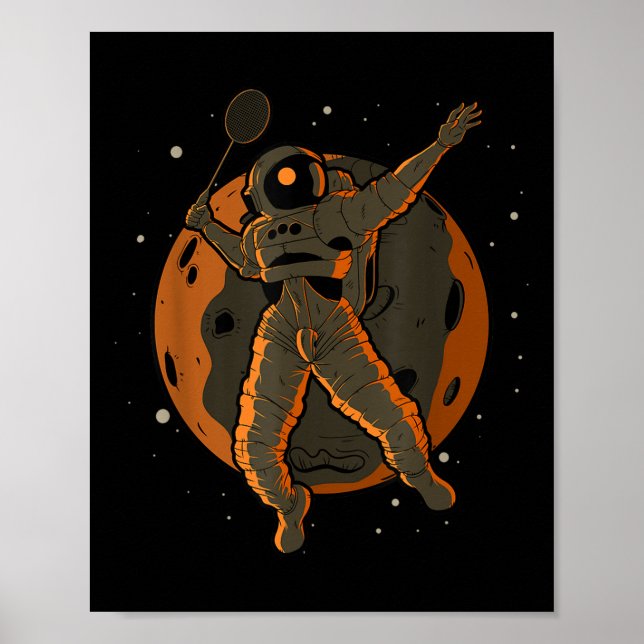 Badminton Astronaut Yttre Rymden Rymdman  Poster (Framsidan)