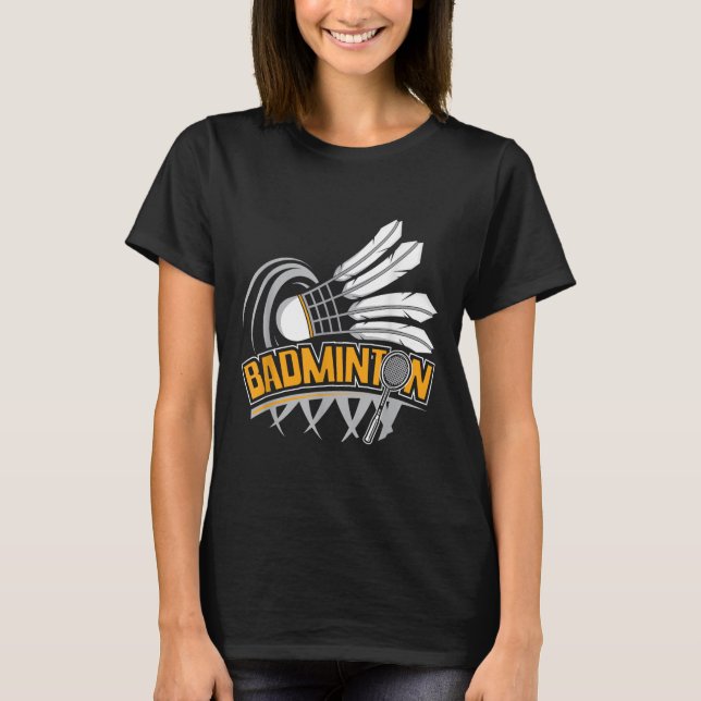 Badminton - Badmintonspelare Shuttle Fjäderboll  T Shirt (Framsida)