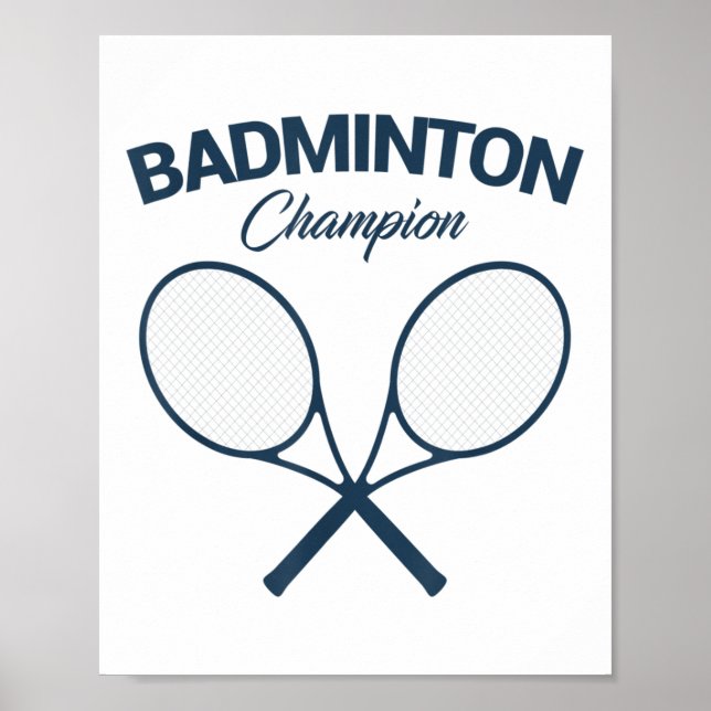 Badminton Champion I Racket I Shuttle I Badminton  Poster (Framsidan)