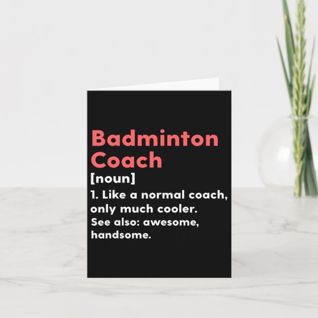 Badminton Coach Definition Funny Trainer Gift Pres Kort (Framsida)
