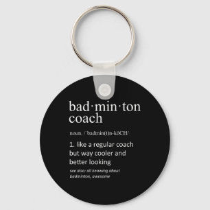 Badminton Coach Funny Dictionary Definition Coache Nyckelring