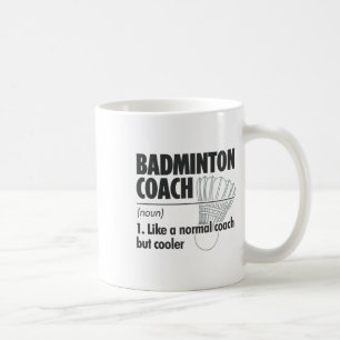 Badminton Coach Noun Definition Badminton Sports P Kaffemugg