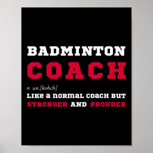 Badminton Coach Sports Tränar definitionsgåva Poster