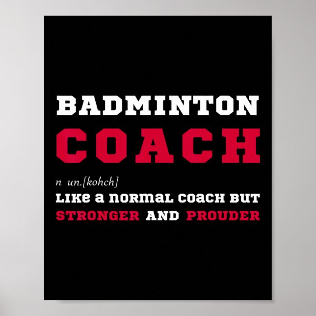 Badminton Coach Sports Tränar definitionsgåva Poster (Framsidan)