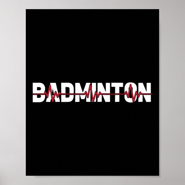 Badminton Court Racket - Racquet Shuttle Ekg Heart Poster (Framsidan)