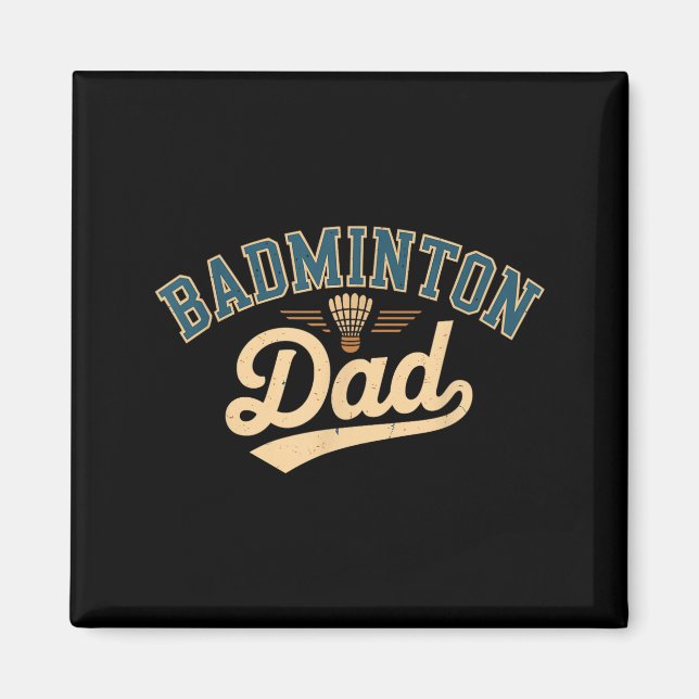 Badminton Dad _1  Magnet (Framsidan)