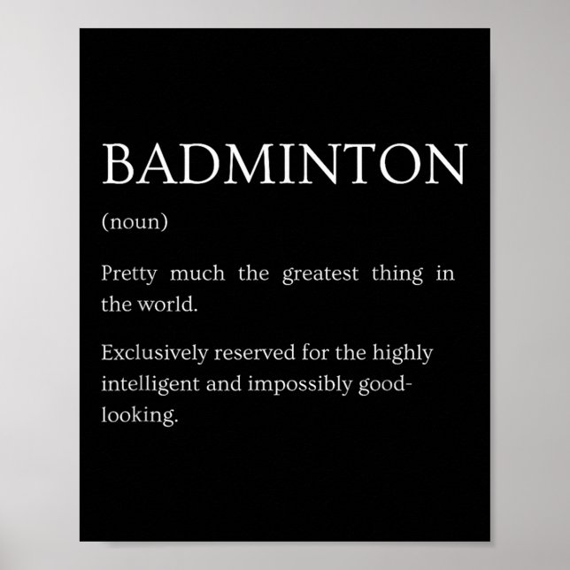 Badminton Definition - Funny Sarcastic Badminton E Poster (Framsidan)