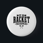 Badminton Det är Racket Science Manar Women Funny Knapp<br><div class="desc">Badminton Det är Racket Science Manar Women Funny</div>