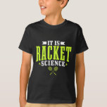 Badminton Det är Racket Science Manar Women Funny T Shirt<br><div class="desc">Badminton Det är Racket Science Manar Women Funny</div>