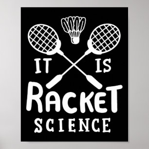 Badminton det är Racket Science Poster