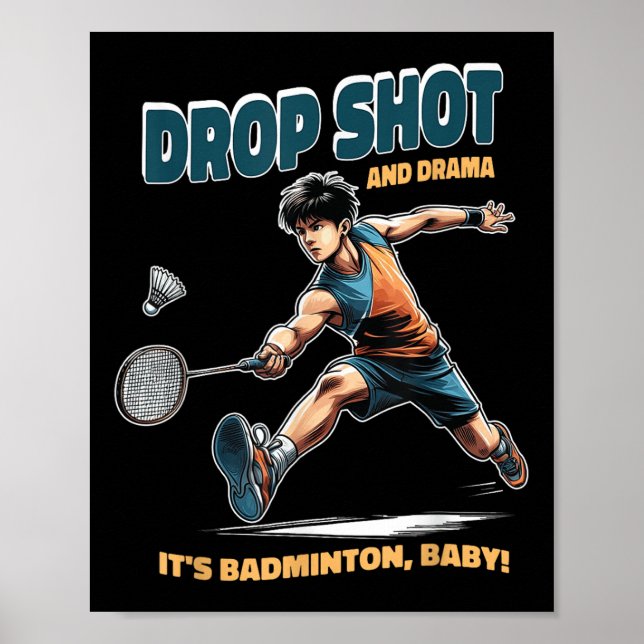 Badminton Drama - Drop Shots and Thrills Badminton Poster (Framsidan)