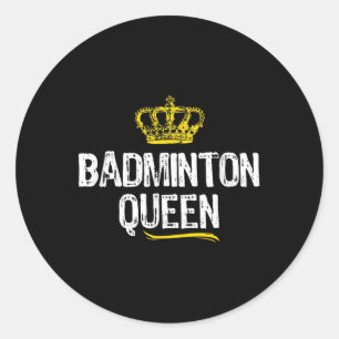 Badminton Drottning Kvinnor Flickor Spelare Roligt Runt Klistermärke