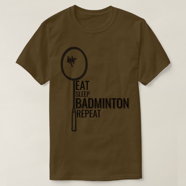 Badminton Eat Ssov Badminton Upprepa 1 T Shirt (Design framsida)