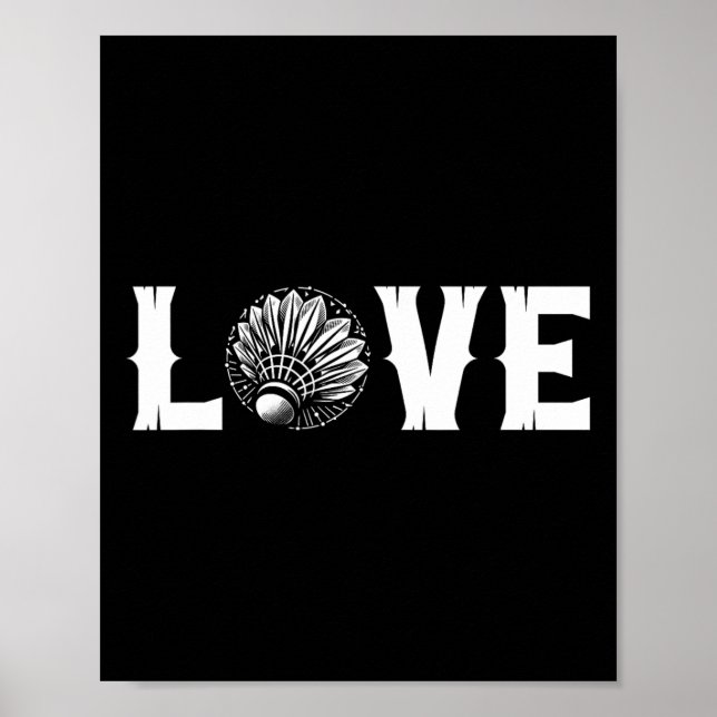 Badminton Enthusiast Kärlek Shuttle Kärlek Poster (Framsidan)