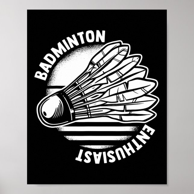 Badminton Enthusiast Shuttle Badminton Racket Poster (Framsidan)