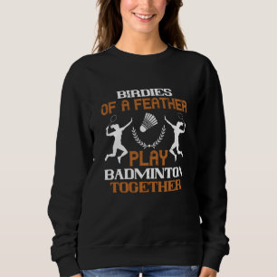 Badminton - Fåglar av fjäder T Shirt