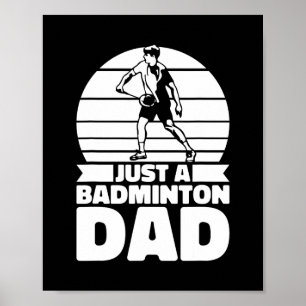 Badminton Far Shuttle - Spelare bara en Badminton Poster