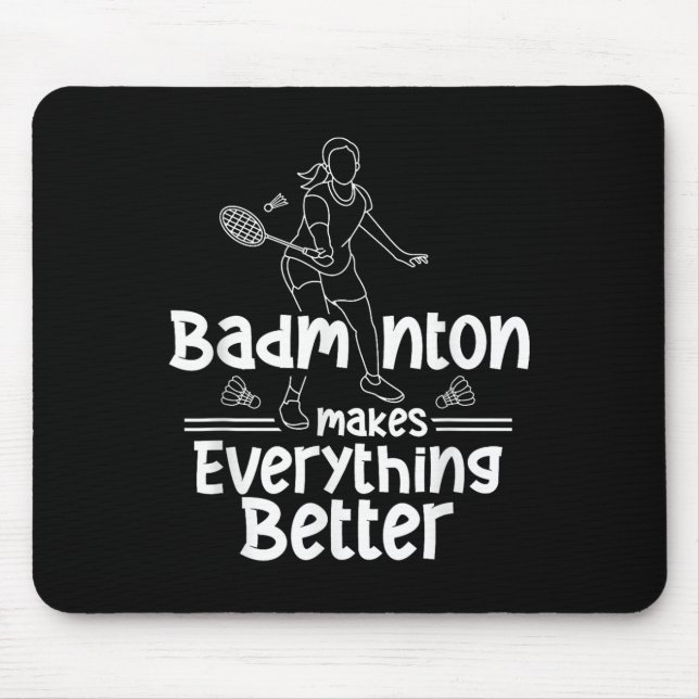 Badminton Gör Allt Bättre Team Shuttle Pla Musmatta (Framsidan)