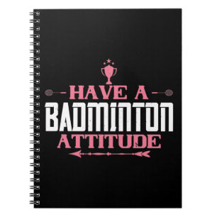 Badminton - Ha en Badminton-attityd Anteckningsbok