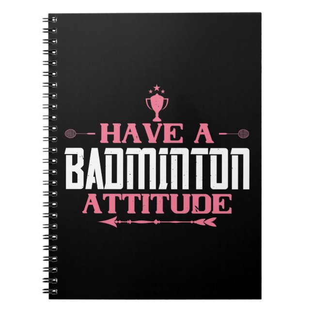 Badminton - ha en Badminton-attityd Anteckningsbok (Framsidan)