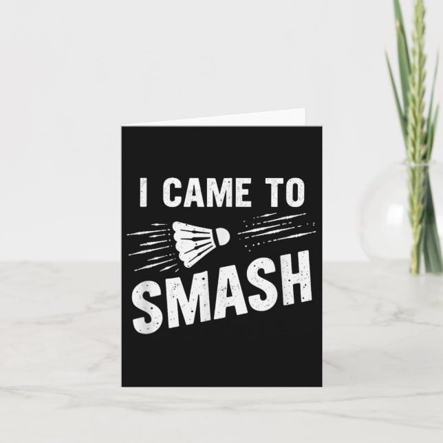 Badminton jag kom för att smasha shuttle _7  kort (Framsida)