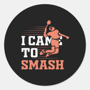 Badminton jag kom till Smash Runt Klistermärke