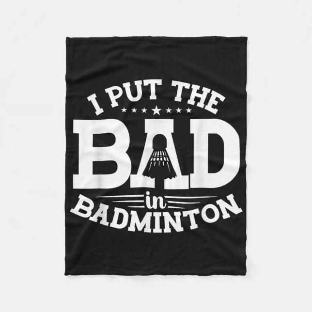Badminton, jag sätter det dåliga i Badminton, Roli Fleecefilt (Framsidan)