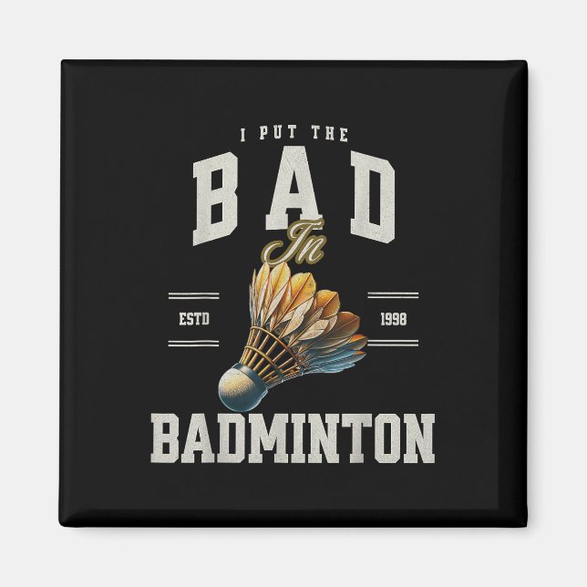 Badminton jag sätter det dåliga i badminton shuttl magnet (Framsidan)