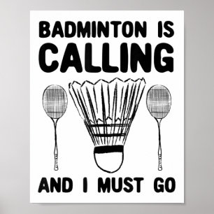Badminton kallar Badminton Quote Funny Badmint Poster