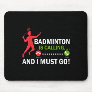 Badminton kallar och jag måste gå Badmintonspelare Musmatta