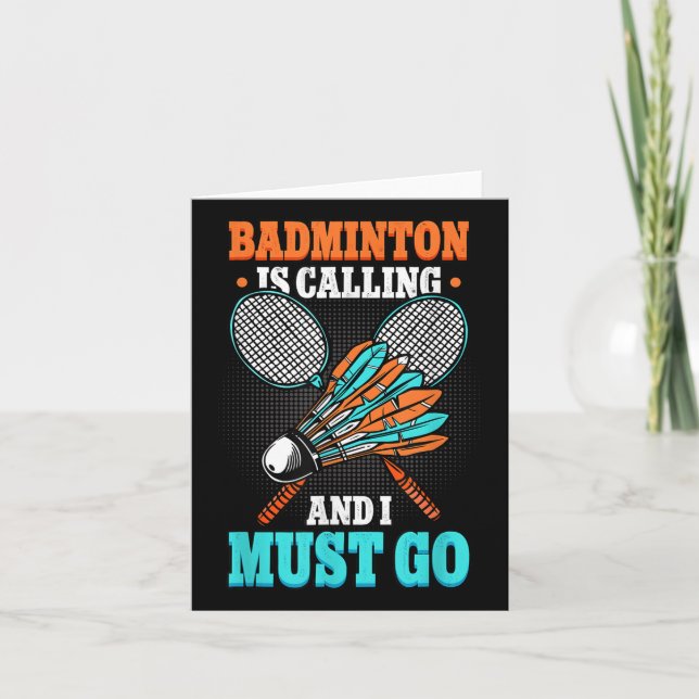 Badminton kallar och jag måste gå Shuttle  Kort (Framsida)