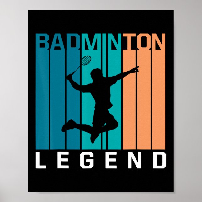 Badminton Legend Badminton Player Shuttle Sports S Poster (Framsidan)