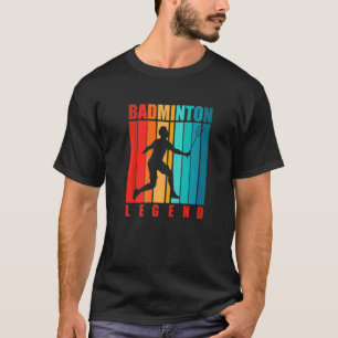 Badminton Legend Badminton Player Shuttlecock Spor T Shirt