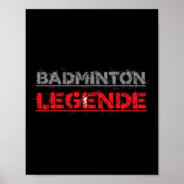 Badminton Legend Funny Badminton Gift Shuttle Poster (Framsidan)