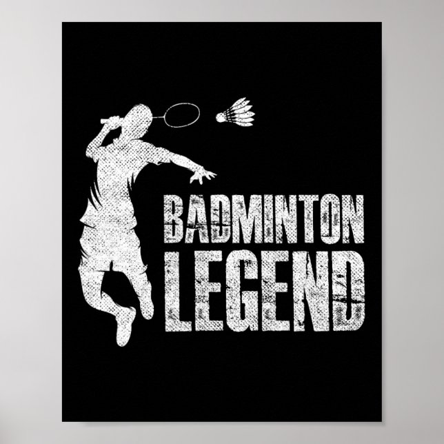 Badminton Legend Racket Shuttle Badminton Player Poster (Framsidan)