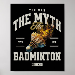 Badminton Mannen Myten Badmintonlegenden Sh Poster