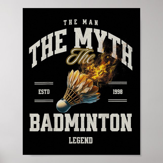 Badminton Mannen Myten Badmintonlegenden Sh Poster (Framsidan)