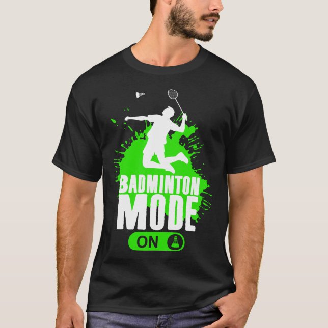 Badminton Mode On Mens Boys Youth Player Graphic T Shirt (Framsida)