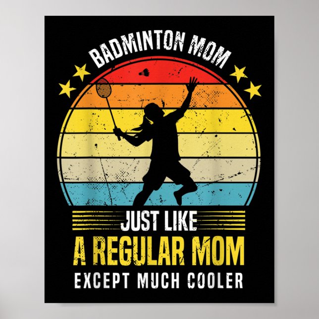 Badminton Mom Funny Badminton Lover Saying  Poster (Framsidan)